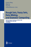 Rough Sets, Fuzzy Sets, Data Mining, and Granular Computing: 9th International Conference, Rsfdgrc 2003, Chongqing, China, May 26-29, 2003, Proceedings