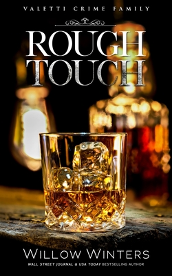 Rough Touch - Winters, Willow