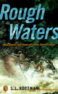 Rough Waters