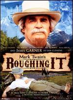 Roughing It