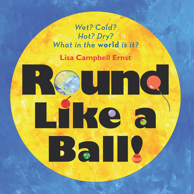 Round Like a Ball! - 