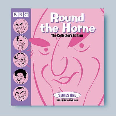 "Round the Horne" - Horne, Kenneth (Performed by), and Williams, Kenneth (Performed by), and Hugh Paddick (Performed by)
