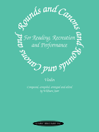 Rounds and Canons for Reading, Recreation and Performance: Violin Ensemble, or with Viola And/Or Cello