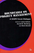 Roundtable on Project Management: A Shape Forum Dialogue