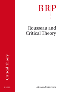 Rousseau and Critical Theory