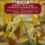 Roussel: Complete Chamber Music, Vol.1