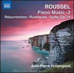 Roussel: Piano Music, Vol. 2