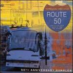 Route 50: Driving New Roots for Fifty Years