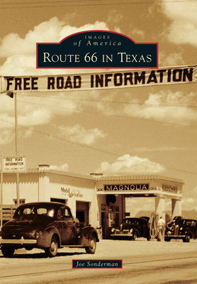 Route 66 in Texas - Sonderman, Joseph R