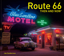 Route 66 Then and Now�