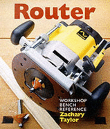 Router: Workshop Bench Reference