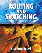 Routing and Switching: Time of Convergence