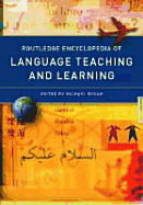 Routledge Encyclopedia of Language Teaching and Learning
