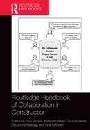 Routledge Handbook of Collaboration in Construction