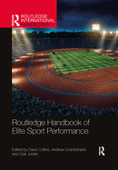 Routledge Handbook of Elite Sport Performance