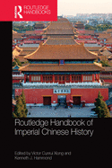 Routledge Handbook of Imperial Chinese History