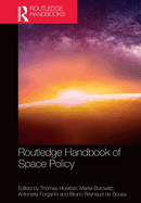 Routledge Handbook of Space Policy