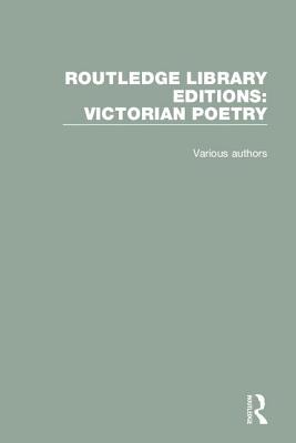Routledge Library Editions: Victorian Poetry - Various Authors