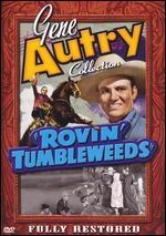 Rovin' Tumbleweeds
