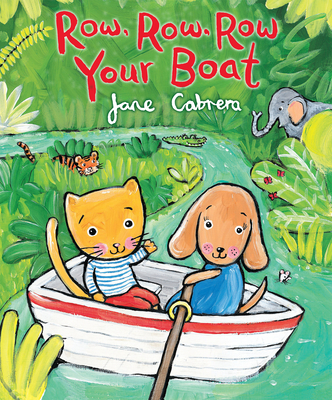 Row, Row, Row Your Boat - Cabrera, Jane