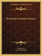 Roxana the Fortunate Mistress