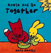 Roxie and Bo Together