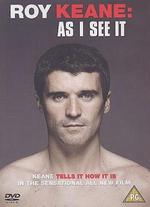 Roy Keane: As I See It