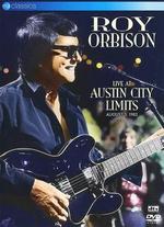 Roy Orbison: Live at Austin City Limits - August 5, 1982