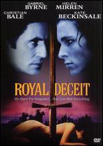 Royal Deceit