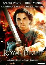 Royal Deceit