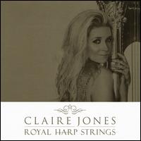 Royal Harp Strings - Claire Jones (harp); Stuart Morley (conductor)
