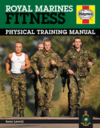 Royal Marines Fitness: Physical Training Manual
