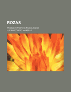 Rozas: Ensayo Historico-Psicologico...