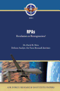 RPAs: Revolution or Retrogression?