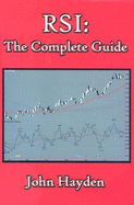 RSI: The Complete Guide - Hayden, John