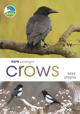 RSPB Spotlight Crows - Unwin, Mike
