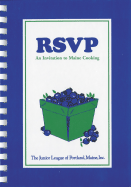RSVP: An Invitation to Maine Cooking - Junior League of Portland Maine (Creator)