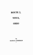 Rte. 2, Titus, Ohio