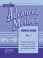 Rubank Advanced Method - French Horn Vol. 1