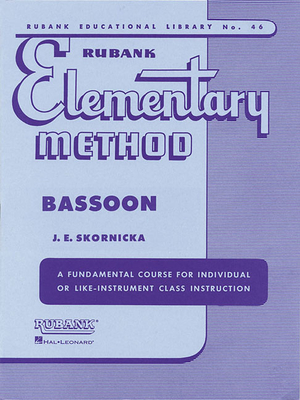Rubank Elementary Method - Bassoon - Joseph, E Skornicka (Editor)