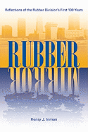 Rubber Mirror: Reflections of the Rubber Division's First 100 Years