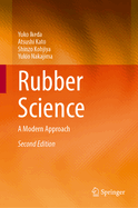 Rubber Science: A Modern Approach