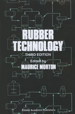 Rubber Technology - Morton, M. (Editor)