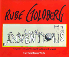 Rube Goldberg: Inventions!