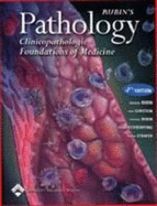 Rubin's Pathology: Clinicopathologic Foundations of Medicine
