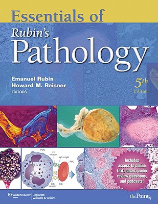 Rubin's Pathology - Rubin, Emanuel, MD (Editor), and Reisner, Howard M (Editor)