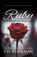 Ruby: Between the Cracks