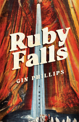 Ruby Falls - Phillips, Gin