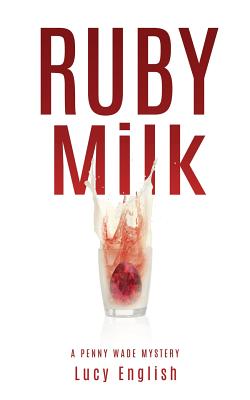 Ruby Milk - English, Lucy