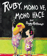 Ruby, Mono Ve Mono Hace